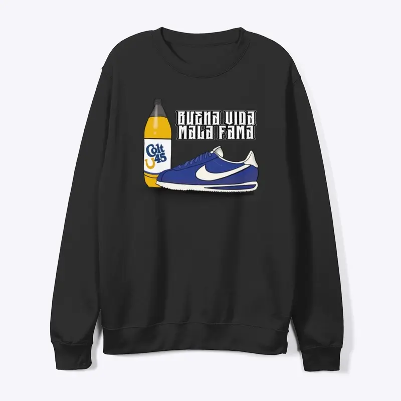 Buena Vida Mala Fama Crewneck 40